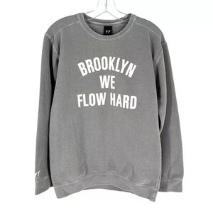 Y7 Studio Sweatshirt Size Small Gray Brooklyn We Flow Hard Broken-In Womens Mens